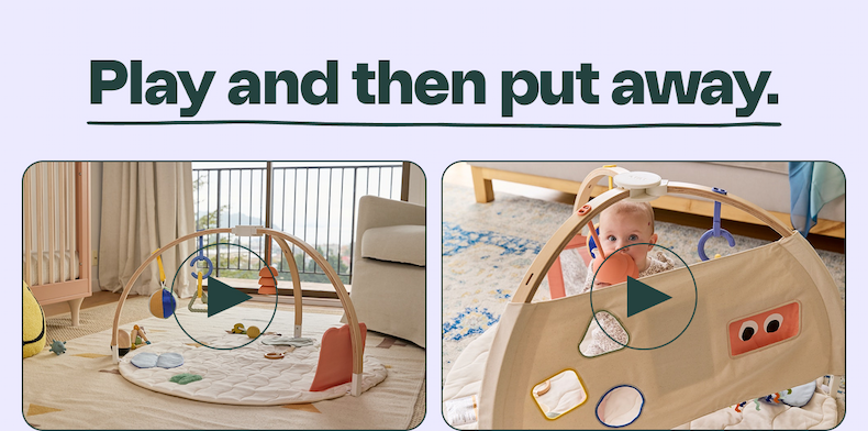 The Play Gym II   designed for play, then effortlessly put away when not in use.