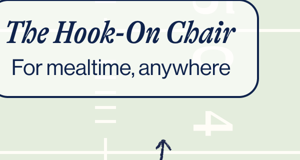 The Hook-On Chair for mealtime, anywhere