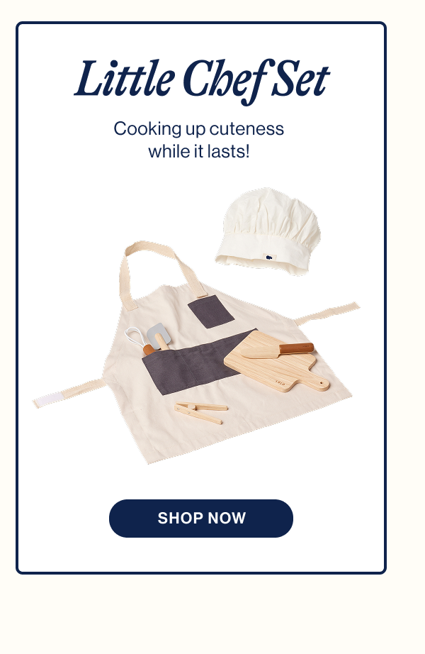Little Chef Set. Cooking up cuteness while it lasts! Shop Now