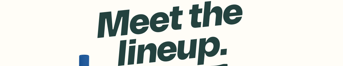 Meet the Lineup 