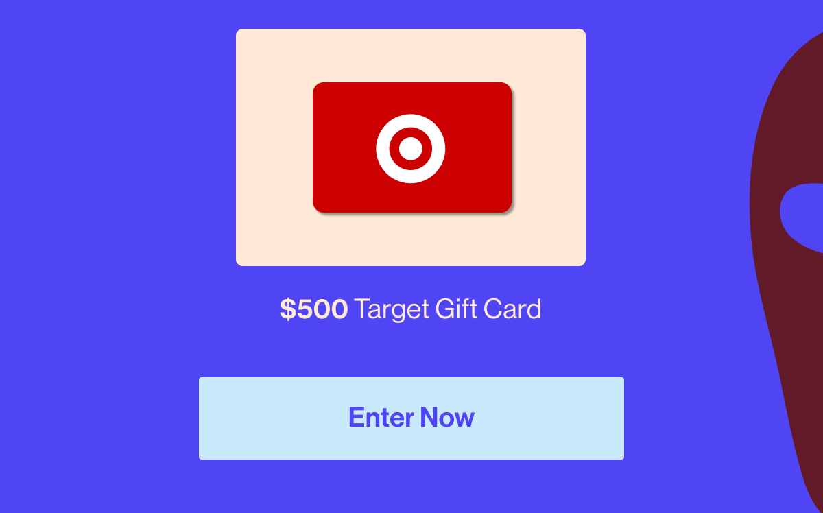 $500 Target Gift Card. Enter Now