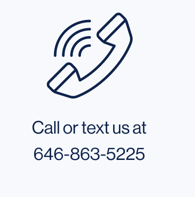 Call or text us at 646-863-5225
