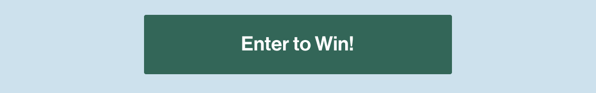 Enter to Win!