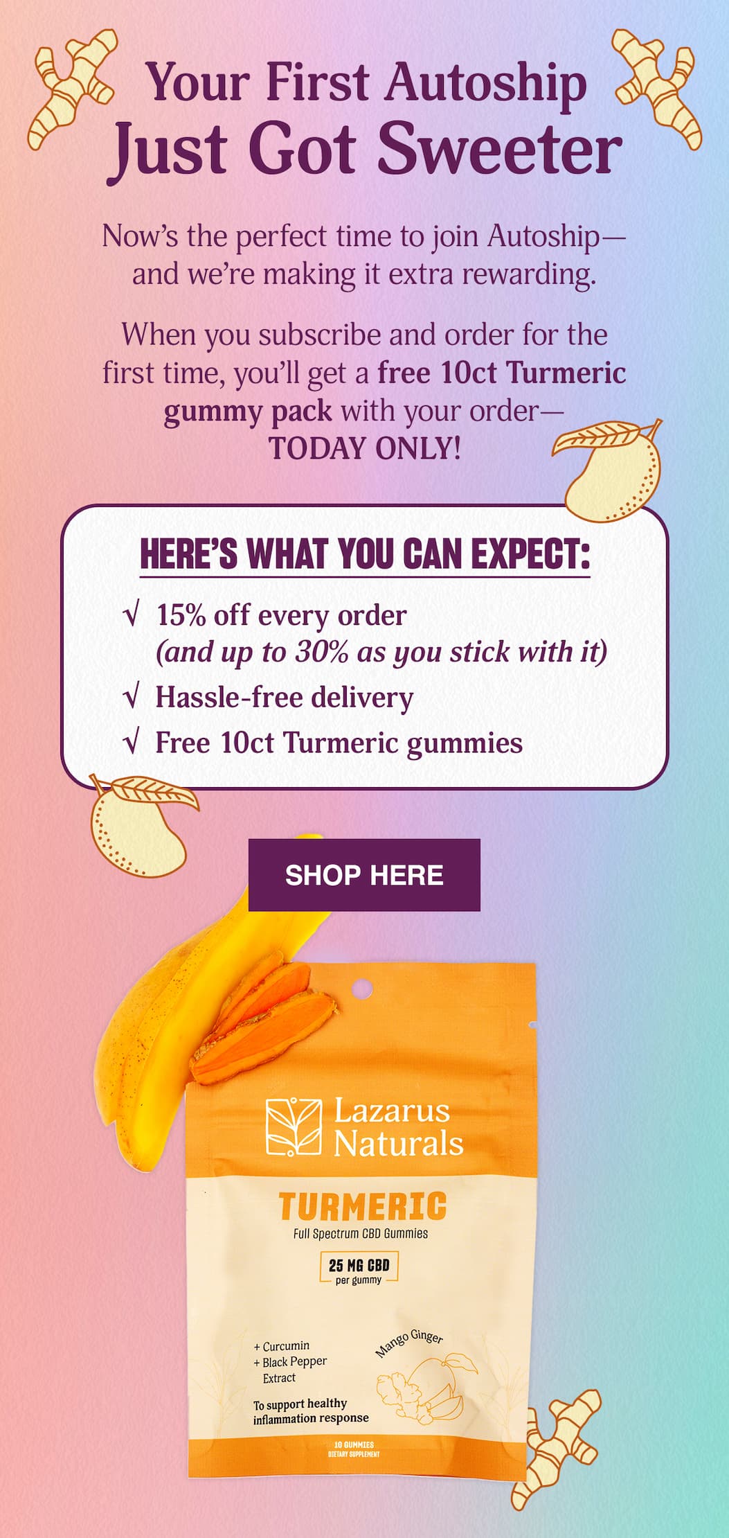 FREE 10CT GUMMIES WITH FIRST AUTOSHIP ORDER - TODAY ONLY - SHOP HERE