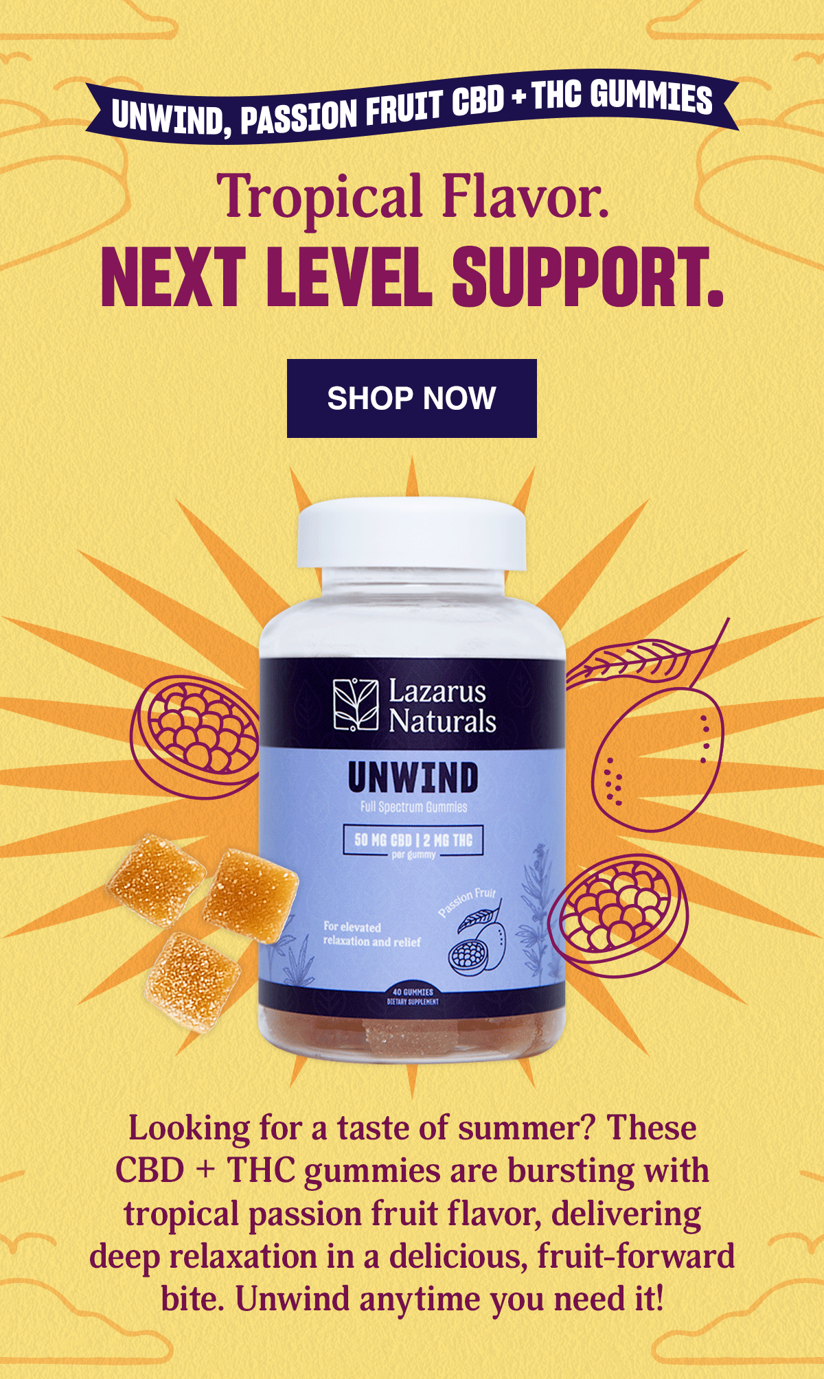TROPICAL FLAVOR. NEXT LEVEL SUPPORT - SHOP NOW