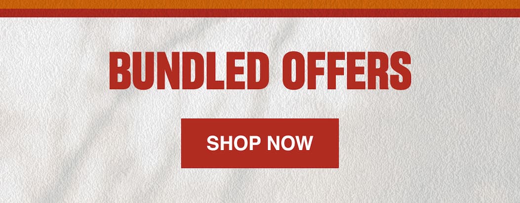 BUNDLED OFFERS - SHOP NOW