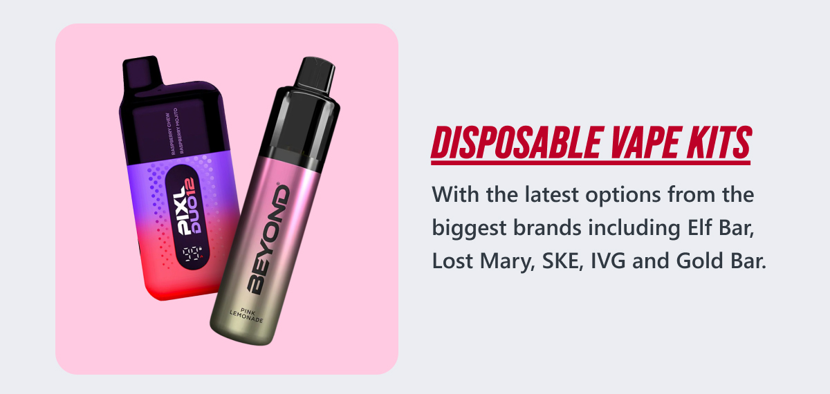 With the latest options from the biggest brands including Elf Bar, Lost Mary, SKE, IVG and Gold Bar.
