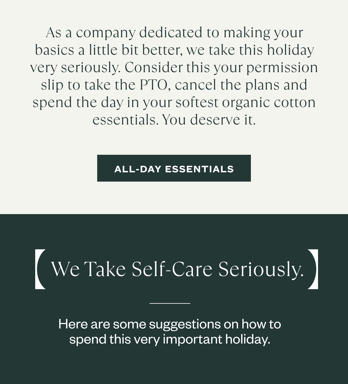 we take self care seriously