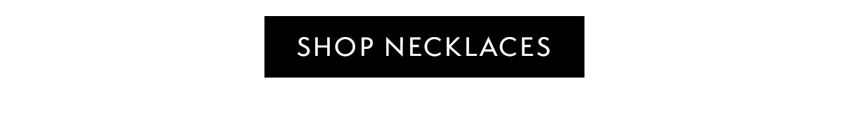 Shop Necklaces