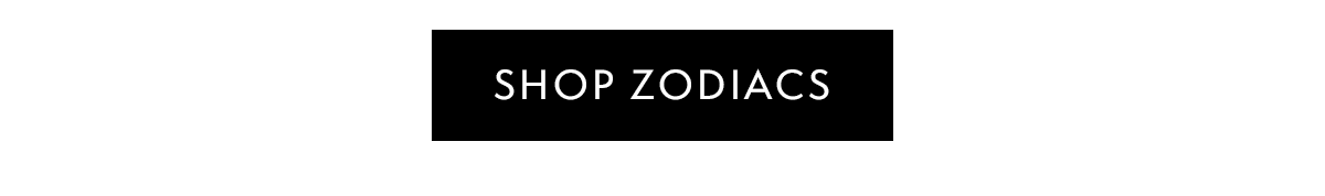Shop Zodiacs