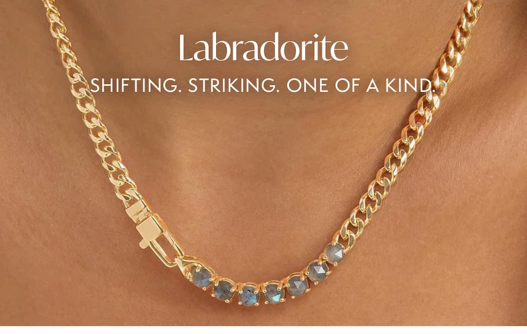 Labradorite—Shifting. Striking. One of a Kind.
