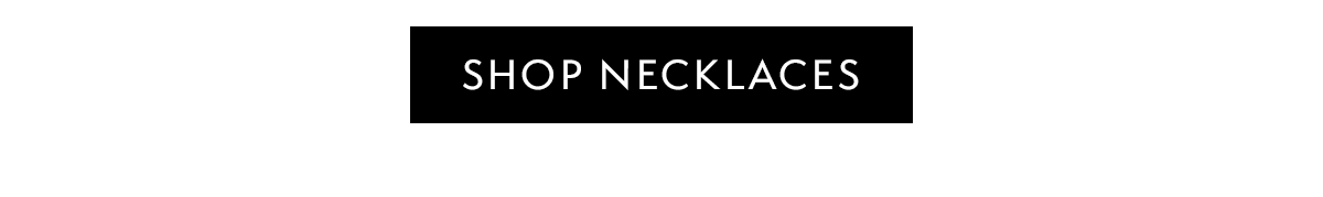 Shop Necklaces