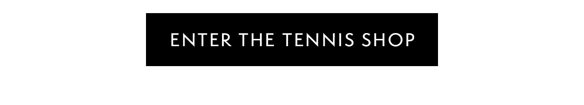 Enter the Tennis Shop