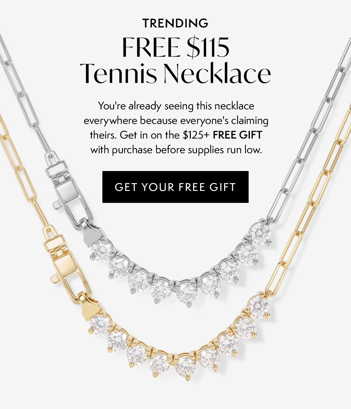 TRENDING: FREE $115 Tennis Necklace