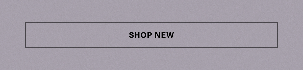 SHOP NEW