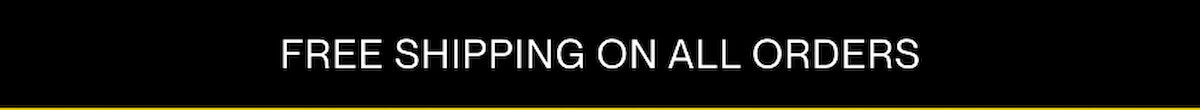 Free Shipping on All Orders