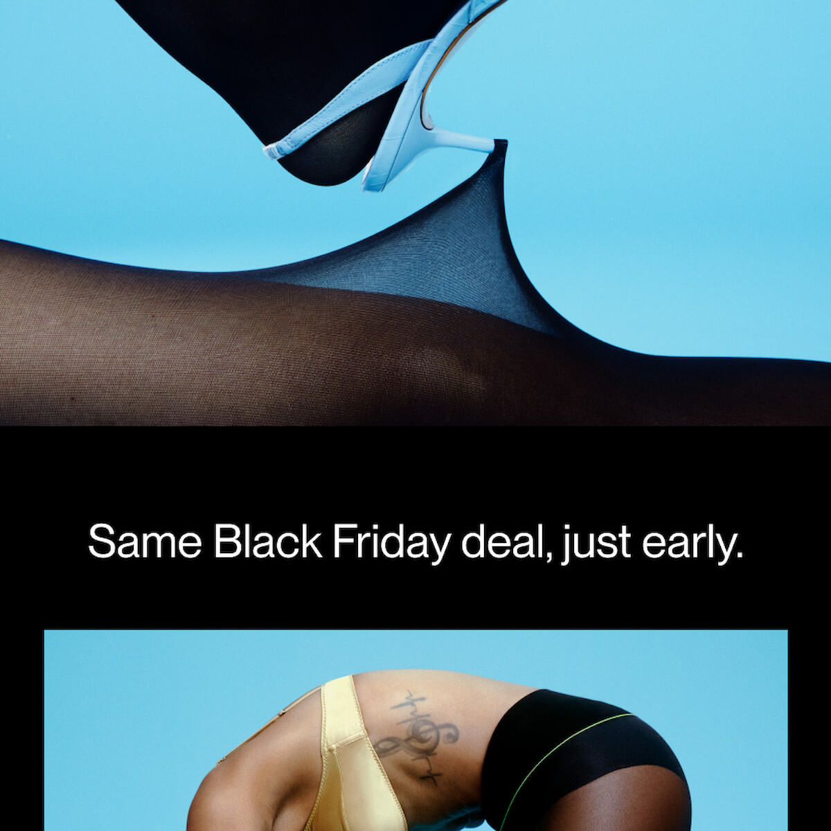 Same Black Friday deal, just early.