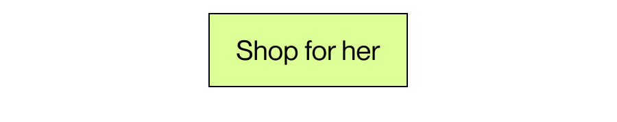 Shop for Her