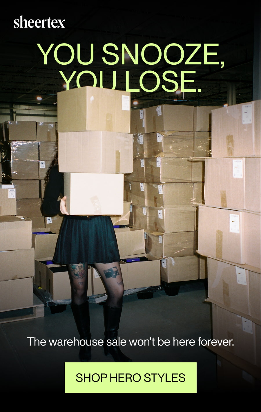 The warehouse sale won't be here forever.