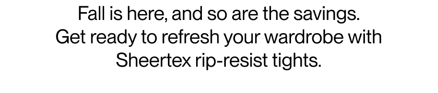 Fall is here and so are the savings.