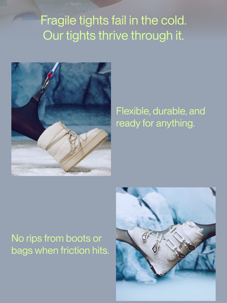 Flexible, durable, and ready for anything.