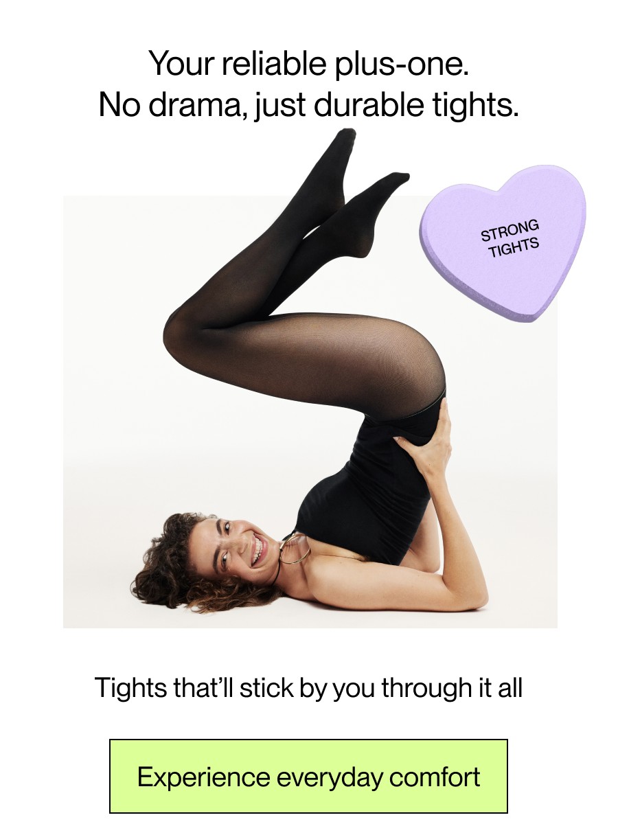 Experience everyday comfort