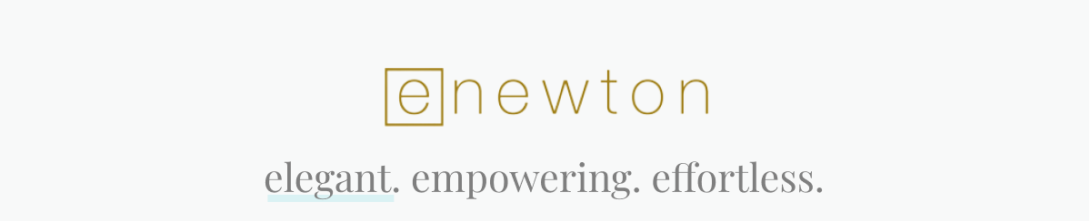 Enewton | elegant, empowering, effortless