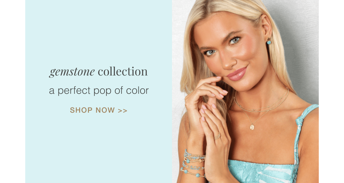 gemstone collection a perfect pop of color