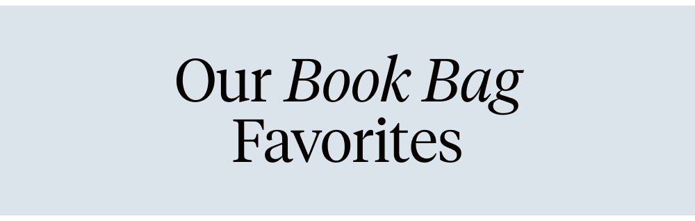 Our Book Bag Favorites