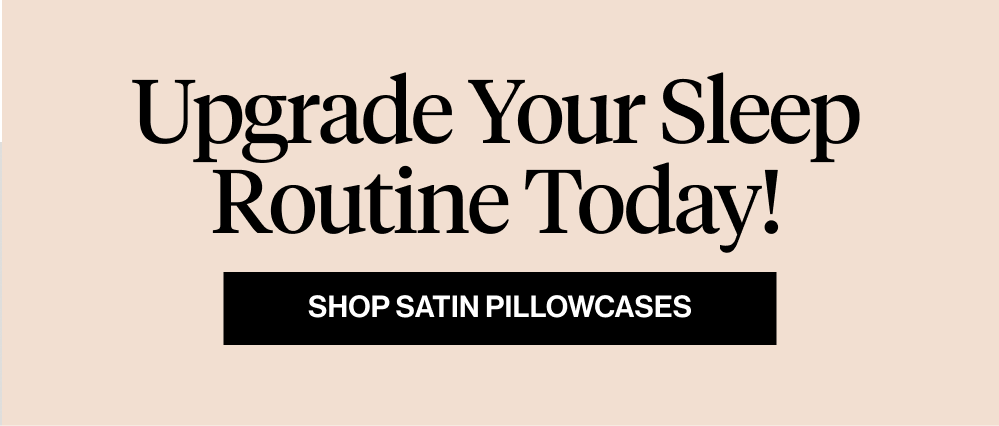 Upgrade your sleep routine today!