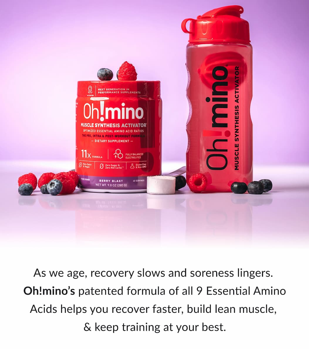 As we age, recovery slows and soreness lingers.  Oh!mino's patented formula of all 9 Essential Amino Acids helps you recover faster, build lean muscle,  & keep training at your best.