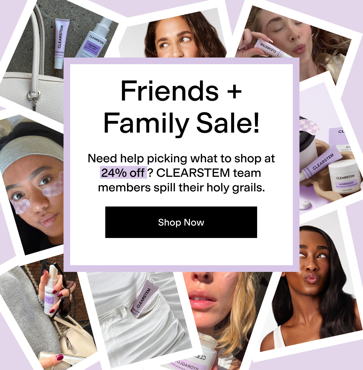 Friends + Family Sale