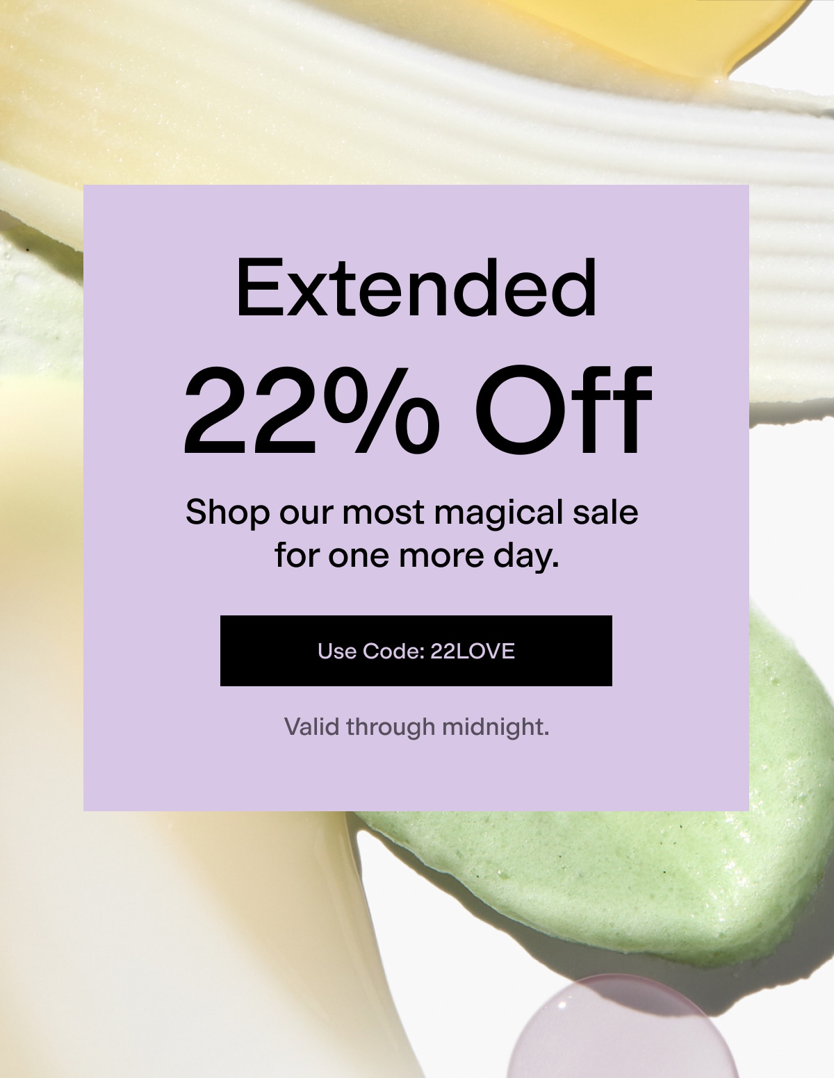 Extended 22% off