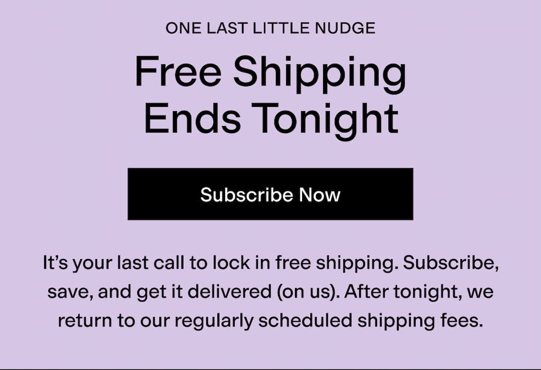 Free Shipping Ends Tonight