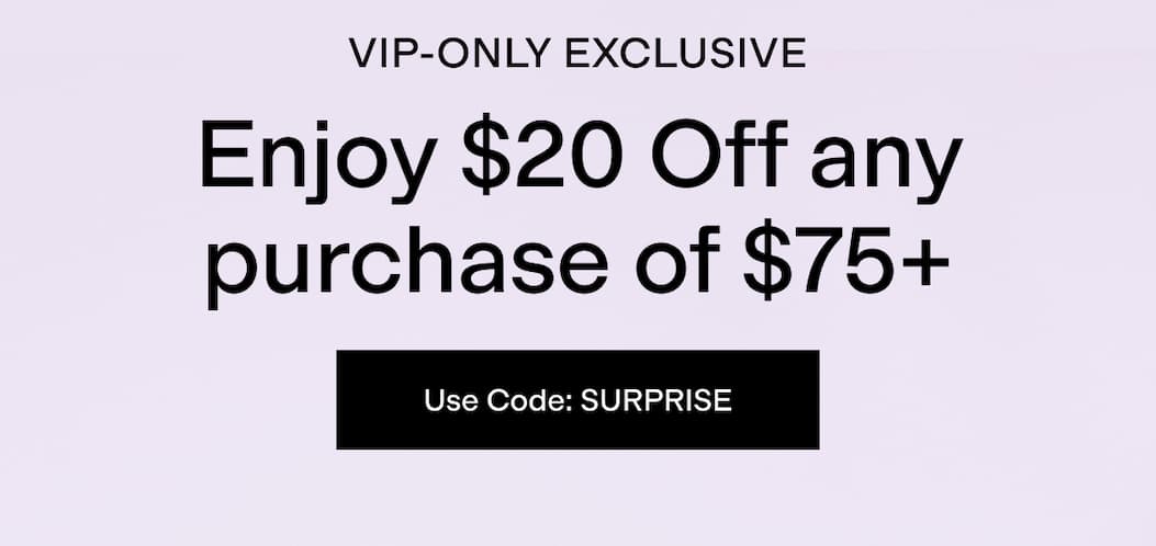$20 Off $75+ Exclusive