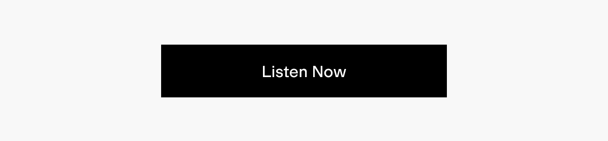 Listen Now