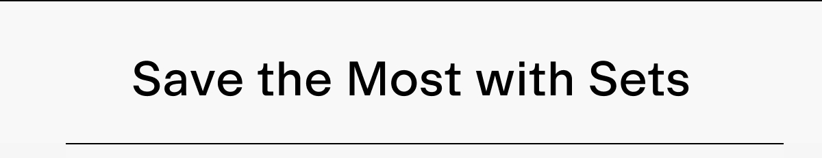 Save the Most With Sets