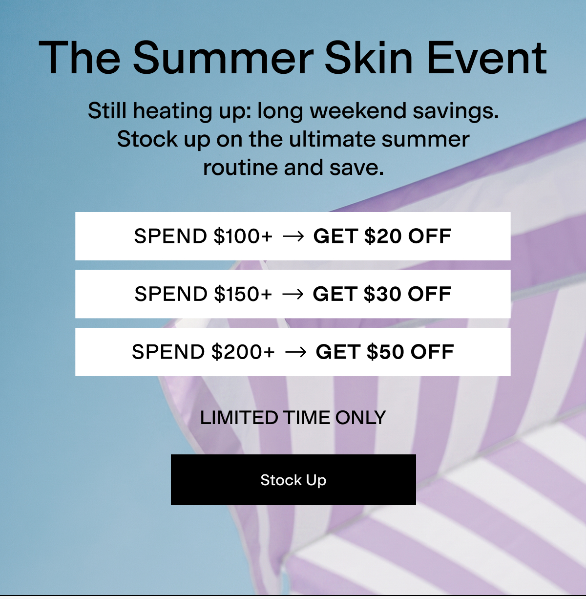 The Summer Skin Event