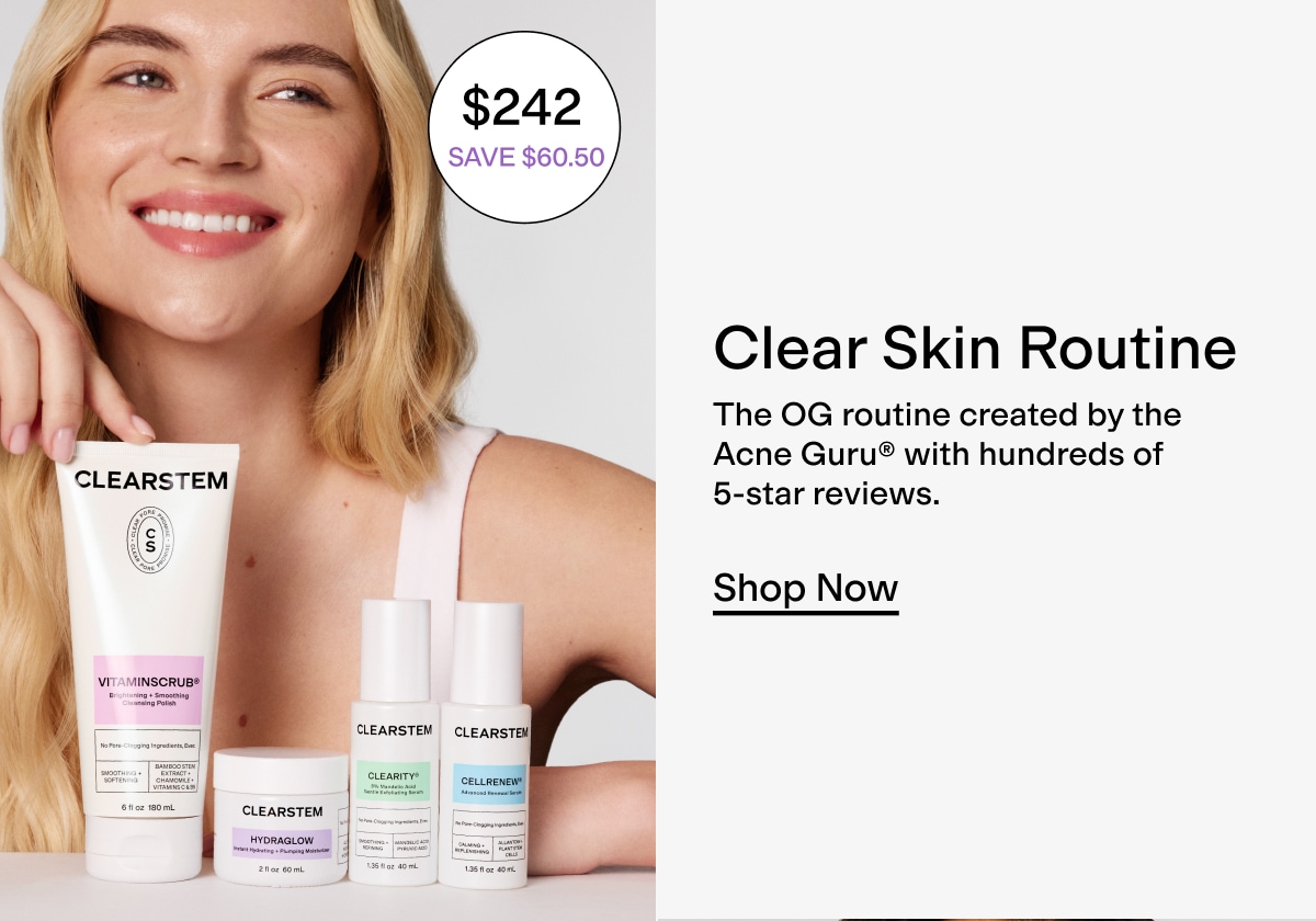 Shop the Clear Skin Routine