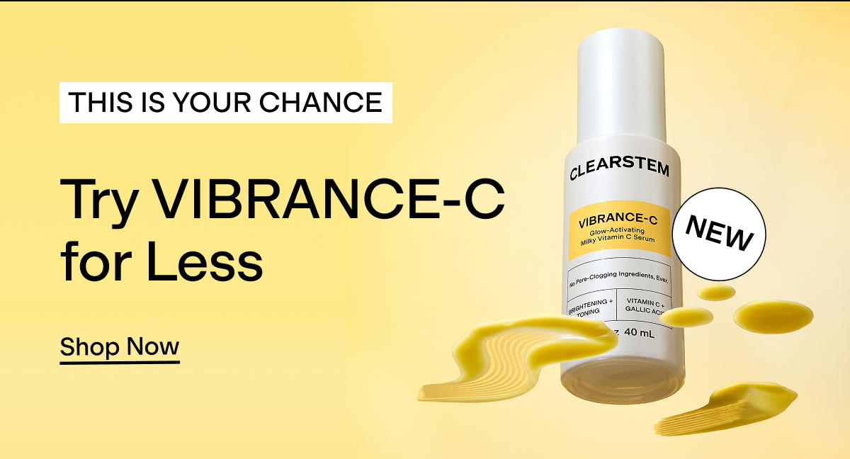 Try VIBRANCE-C for less 
