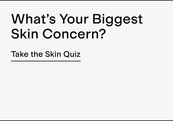 Take our skin quiz 