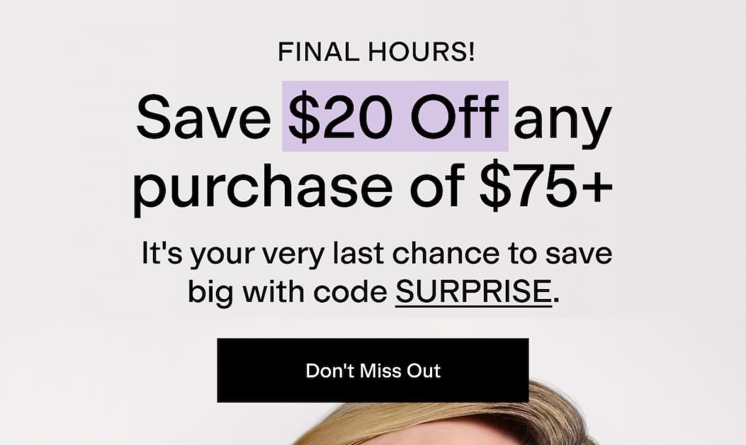 $20 Off $75+ Exclusive