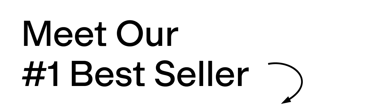 Meet Our #1 Best Seller