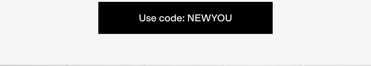 Use code: NEWYOU