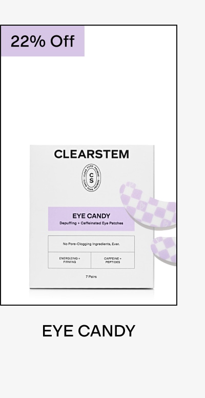 22% off EYE CANDY