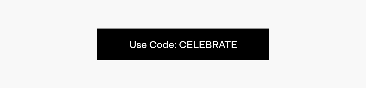 USE CODE CELEBRATE