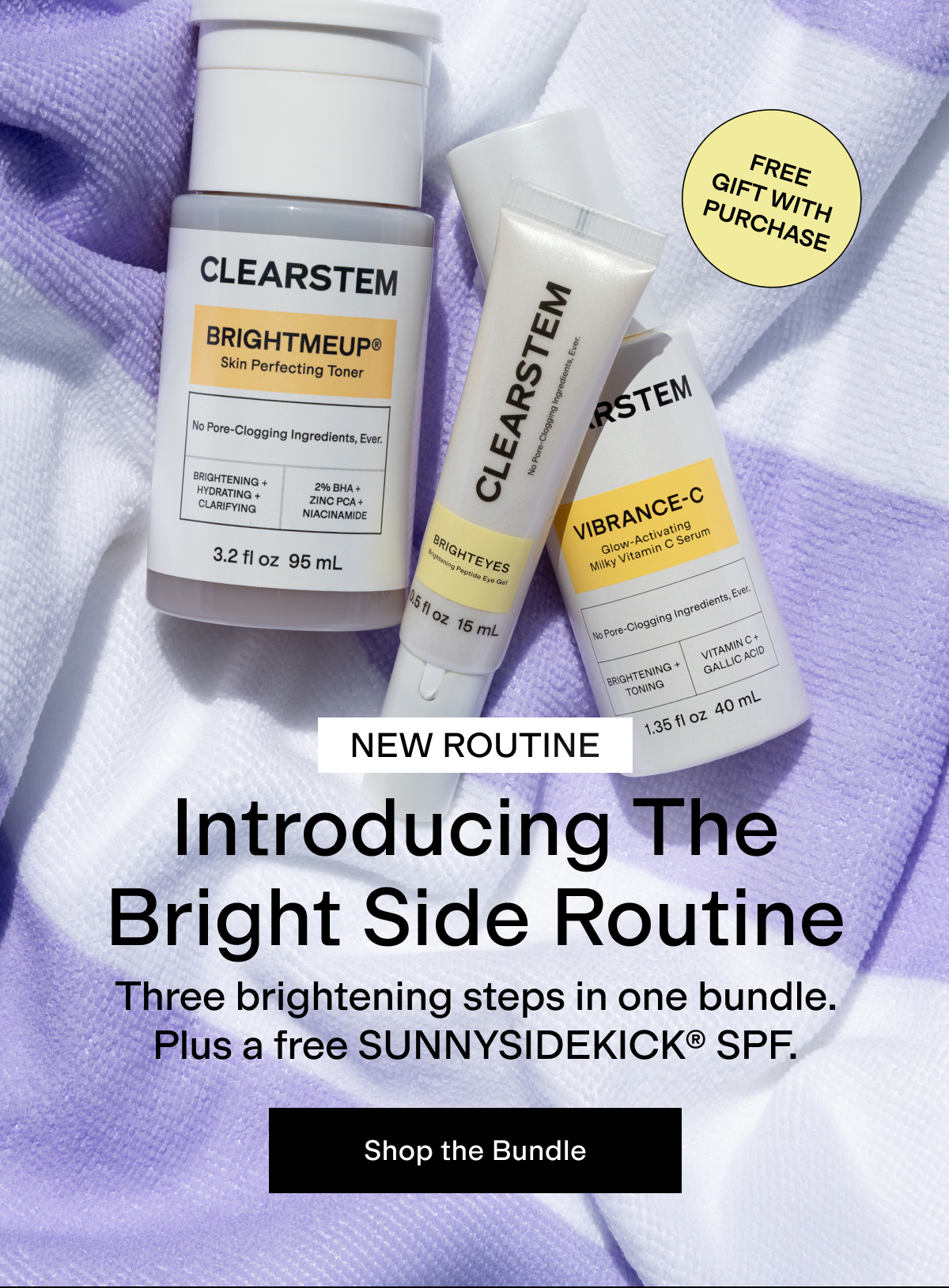 Introducing the Bright Side Routine