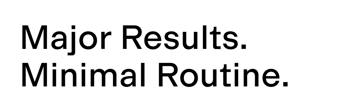 Major Results Minimal Routine