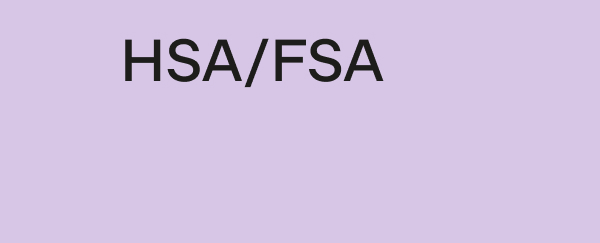 HSA/FSA