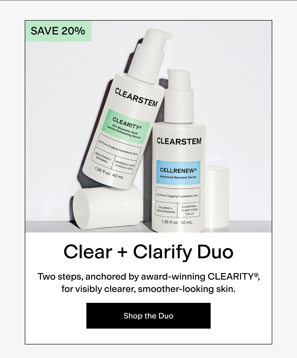 Shop the Clear + Clarify Duo